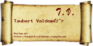 Taubert Valdemár névjegykártya
